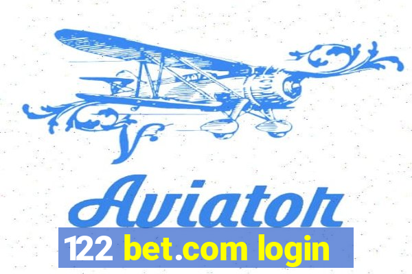 122 bet.com login